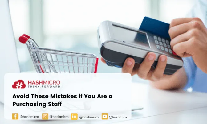 Avoid These Mistakes if You Are a Purchasing Staff