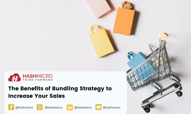 The Benefits of Bundling Strategy to Increase Your Sales