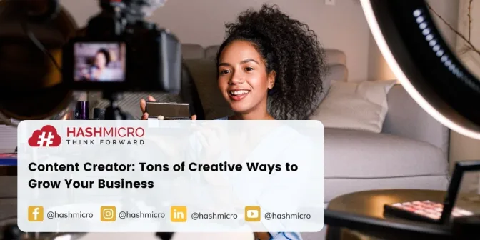 Tips for Developing Your Business with the Help of a Content Creator