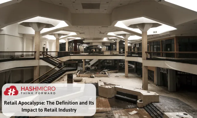 What is Retail Apocalypse and Its Impact to the Retail Industry