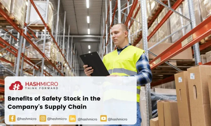Benefits of Safety Stock in the Company’s Supply Chain