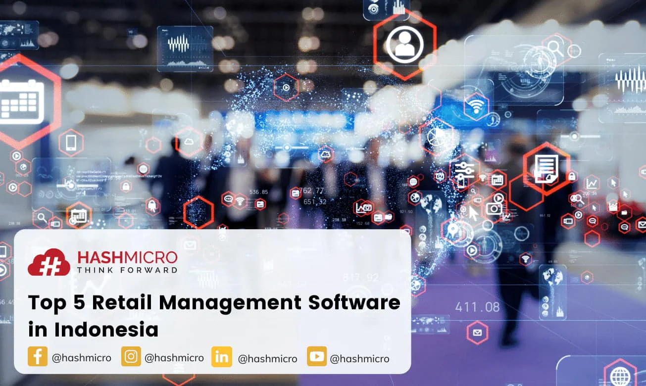 Top 5 Retail Management Software in Indonesia and Singapore