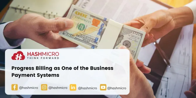 Progress Billing as One of the Business Payment Systems