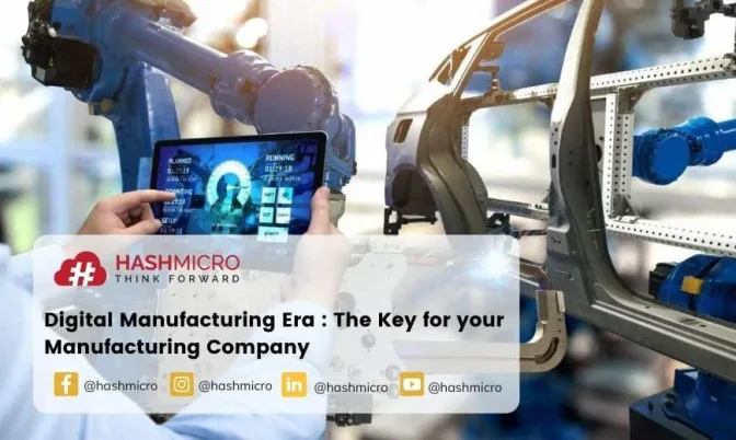 Digital Manufacturing Era : The Key for your Manufacturing Company