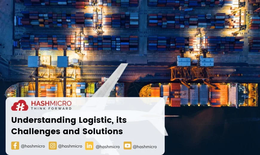 Logistics Definition | Challenges and Solution
