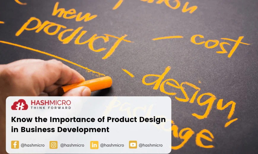 Know the Importance of Product Design in Business Development