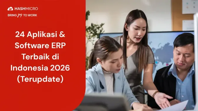 24 Aplikasi & Software ERP Terbaik di Indonesia 2026 (Terupdate)